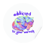 Addicted To Your Warmth